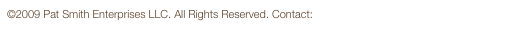 ©2009 Pat Smith Enterprises LLC. All Rights Reserved. Contact: info@treasureyou.org